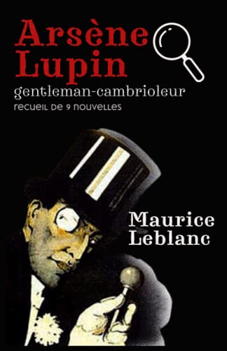 Arsène Lupin gentleman-cambrioleur recueil de 9 nouvelles von Independently published